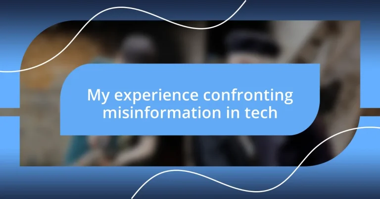 My experience confronting misinformation in tech