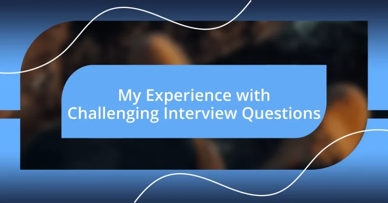 My Experience with Challenging Interview Questions