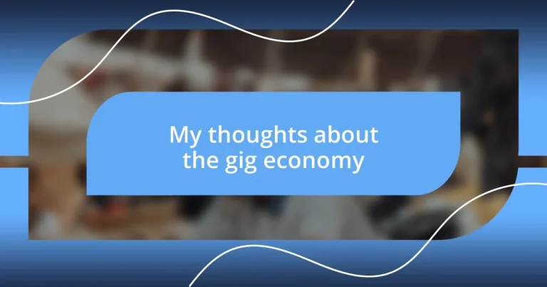 My thoughts about the gig economy