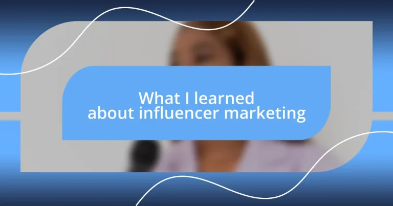 What I learned about influencer marketing